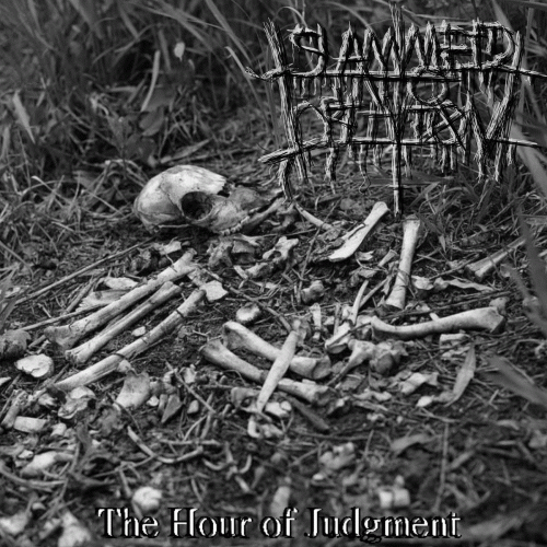 Slammed Into Oblivion : The Hour of Judgement